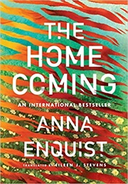 The Homecoming (Anna Enquist)