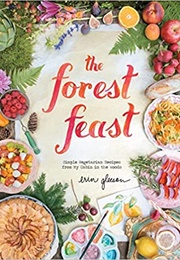 The Forest Feast (Erin Gleeson)