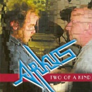 Arkus - Two of a Kind
