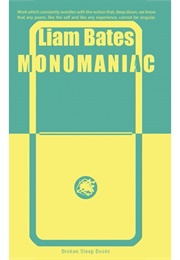 Monomaniac (Liam Bates)