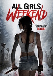 All Girls Weekend (2016)