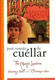 The Magic Lantern (Jose Tomas De Cuellar)