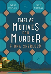 Twelve Motives for Murder (Fiona Sherlock)