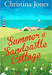 Summer at Sandcastle Cottage (Christina Jones)