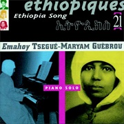Emahoy Tsegué-Maryam Guèbrou- Ethiopiques, Vol. 21: Emahoy (Piano Solo)