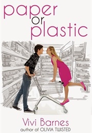 Paper or Plastic (Vivi Barnes)
