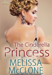 The Cinderella Princess (Melissa McClone)