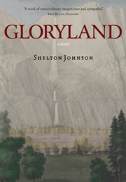 Gloryland (Shelton Johnson)