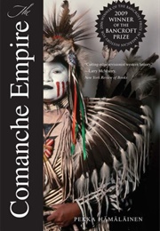 Comanche Empire (Pekka Hamalainen)