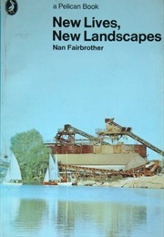 New Lives, New Landscapes (Nan Fairbrother)