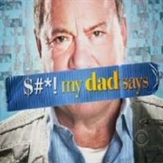 "S#*! My Dad Says" (2010-11)