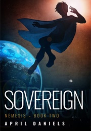 Sovereign (Nemesis #2) (April Daniels)