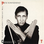 Pete Townshend - All the Best Cowboys Have Chinese Eyes