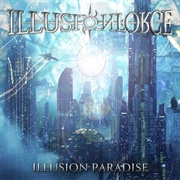Illusion Force - Illusion Paradise
