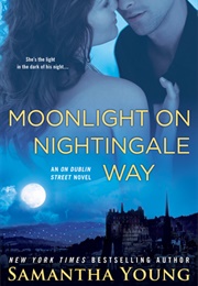 Moonlight on Nightingale Way (On Dublin Street, #6) (Samantha Young)