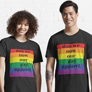 Donned We Now Your Gay Apparel