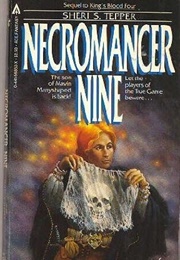 Necromancer Nine (Sheri S. Tepper)