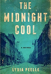 The Midnight Cool (Lydia Peelle)