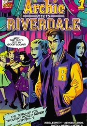 Archie Meets Riverdale (Dan Kibblesmith)