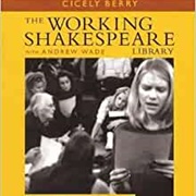 The Working Shakespeare Library (Cicely Berry)