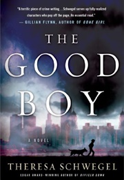 The Good Boy (Theresa Schwegel)
