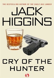 Cry of the Hunter (Jack Higgins)
