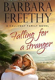 Falling for a Stranger (Barbara Freethy)