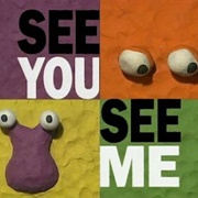 See You See Me (BBC)
