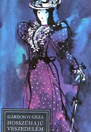 Hosszúhajú Veszedelem (Gárdonyi Géza)