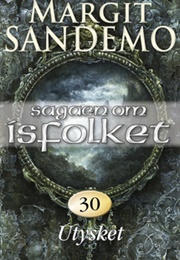 Utysket (Sagaen Om Isfolket, #30) (Margit Sandemo)