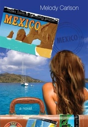 Mexico (Melody Carlson)