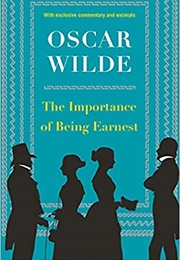 The Importance of Being Earnest
