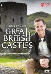 Secrets of Great British Castles (2016)
