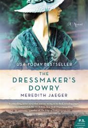 The Dressmaker's Dowry (Meredith Jaeger)