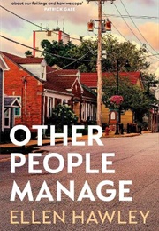 Other People Manage (Ellen Hawley)