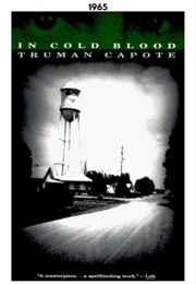 In Cold Blood (1965) (Truman Capote)
