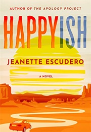 Happyish (Jeanette Escudero)