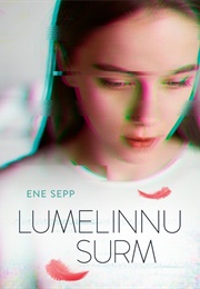 Lumelinnu Surm (Ene Sepp)