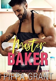 Master Baker (Pippa Grant)