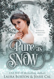 Pure as Snow (Fairy Tales Reimagined, #4)