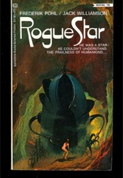 Rogue Star (Frederik Pohl and Jack Williamson)