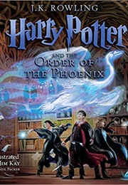 Harry Potter and the Order of the Phoenix: The Illustrated Edition (J. K. Rowling, Jim Kay)