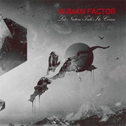 Human Factor - Let Nature Take Its Course