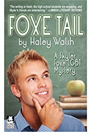 Foxe Tail (Haley Walsh)
