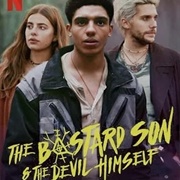 The Bastard Son &amp; the Devil Himself