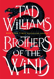 Brothers of the Wind (Tad Williams)