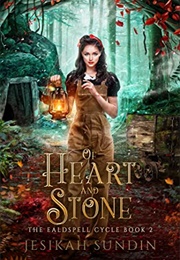 Of Heart and Stone (Jesikah Sundin)
