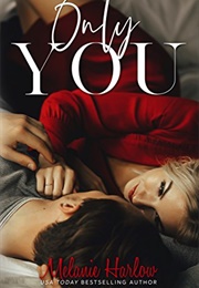 Only You (Melanie Harlow)