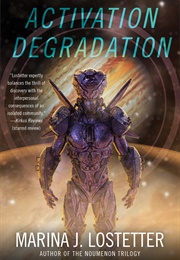 Activation Degradation (Marina J. Lostetter)