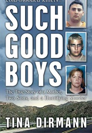 Such Good Boys (Tina Dirmann)